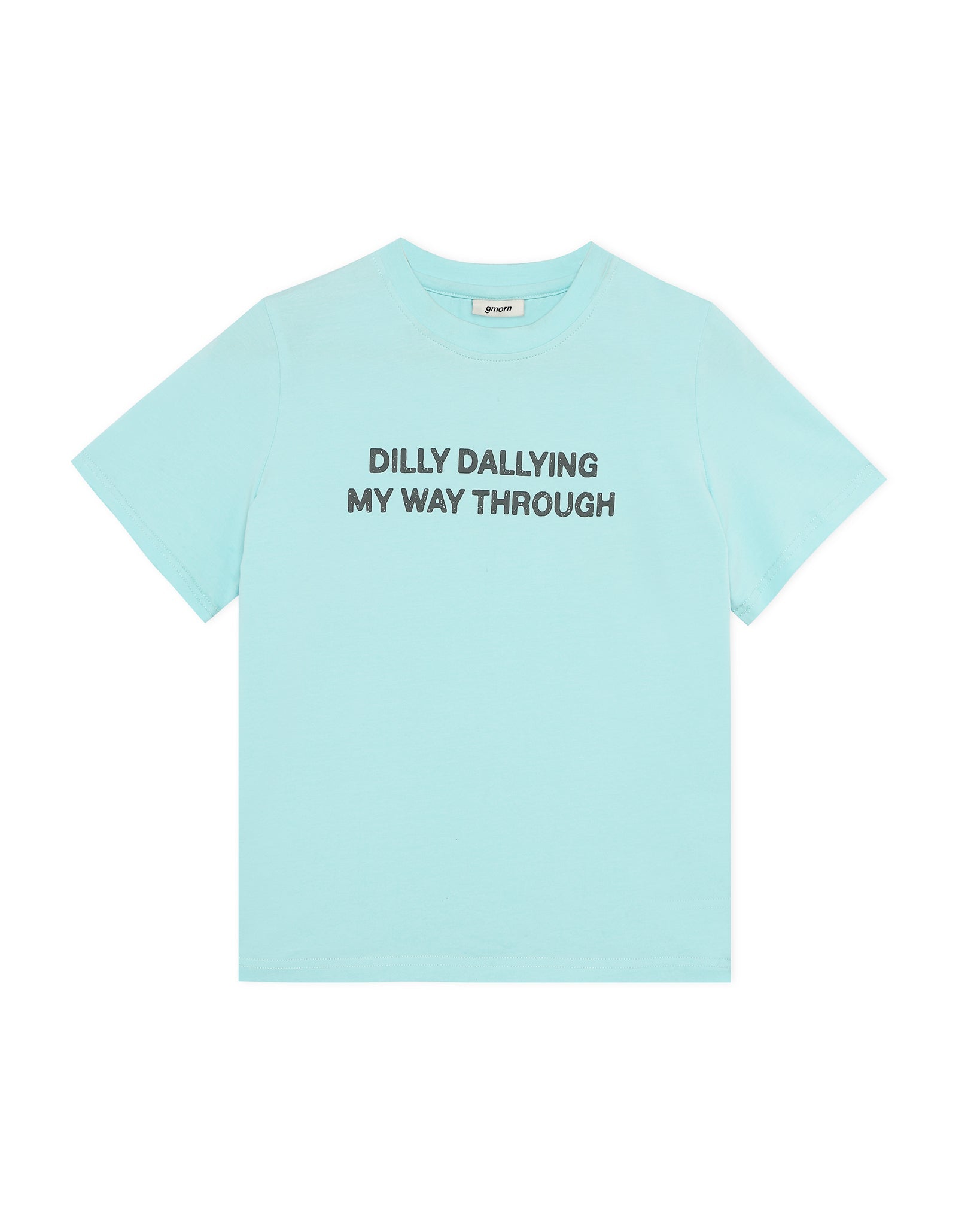 Dilly Dallying Tee - Gmorn